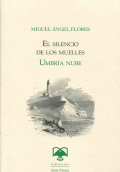 SILENCIO DE LOS MUELLES, EL / UMBRÍA NUBE