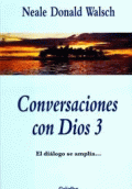 CONVERSACIONES CON DIOS III