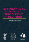 NORMATIVA NOTARIAL Y REGISTRAL DEL ESTADO DE MÉXICO CORRELACIONADA