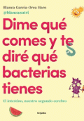 DIME QUÉ COMES Y TE DIRÉ QUÉ BACTERIAS T