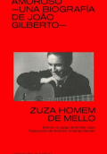 AMOROSO/ UNA BIOGRAFÍA DE JOAO GILBERTO