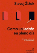 COMO UN LADRÓN EN PLENO DÍA