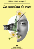 CAZADORA DE OSOS, LA