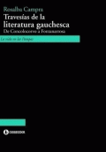 TRAVESIA DE LA LITERATURA GAUCHESCA. DE CONCOLOCORVO A FONTANARROSSA