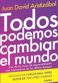 TODOS PODEMOS CAMBIAR EL MUNDO