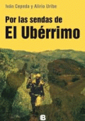 POR LAS SENDAS DE EL UBÉRRIMO