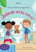 ¿ADÓNDE VA LA CACA?
