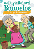 ROURKE EDUCATIONAL MEDIA THE DAY IT RAINED BUÑUELOS