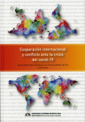 COOPERACIÓN INTERNACIONAL Y CONFLICTO ANTE LA CRISIS DEL COVID-19