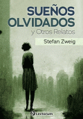 SUEÑOS OLVIDADOS Y OTROS RELATOS