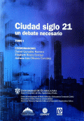 CIUDAD SIGLO 21  UN DEBATE NECESARIO