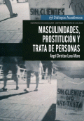 MASCULINIDADES, PROSTITUCION Y TRATA DE PERSONAS