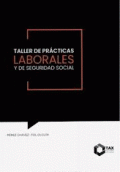 TALLER DE PRÁCTICAS LABORALES Y DE SEGURIDAD SOCIAL 2025