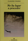 NO HA LUGAR A PROCEDER