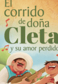 CORRIDO DE DOÑA CLETA Y SU AMOR PERDIDO, EL