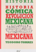 HISTORIA CÓMICA DE LA REVOLUCIÓN MEXICANA