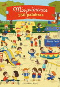 MIS PRIMERAS 150 PALABRAS ESPAÑOL / INGLÉS