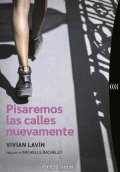PISAREMOS LAS CALLES NUEVAMENTE