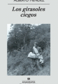 GIRASOLES CIEGOS, LOS