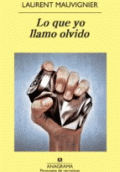 QUE YO LLAMO OLVIDO, LO