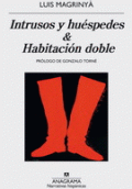 INTRUSOS Y HUÉSPEDES & HABITACIÓN DOBLE