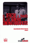 DERECHO A TRAVES DE LOS GENEROS CINEMATOGRAFICOS, EL
