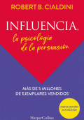 INFLUENCIA, LA PSICOLOGÍA DE LA PERSUASIÓN