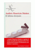 ÚLTIMO DONJUÁN, EL / ANDRÉS MAURICIO MUÑOZ