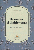 DESEO QUE EL DIABLO VENGA