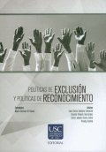 POLÍTICAS DE EXCLUSIÓN Y POLÍTICAS DE RECONOCIMIENTO