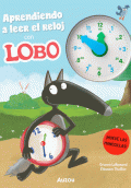 APRENDIENDO A LEER EL RELOJ CON LOBO