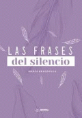 FRASES DEL SILENCIO, LAS