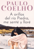 A ORILLAS DEL RÍO PIEDRA, ME SENTÉ Y LLORÉ
