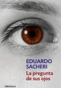 PREGUNTA DE SUS OJOS, LA