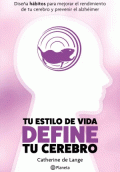 TU ESTILO DE VIDA DEFINE TU CEREBRO