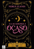 ACADEMIA, LA: OCASO