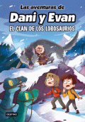 AVENTURAS DE DANI Y EVAN, LAS: CLAN DE LOS LOBOSAURIOS, EL