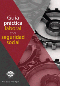 GUÍA PRÁCTICA LABORAL Y DE SEGURIDAD SOCIAL