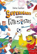 SUPERHÉROES CONTRA FUTBOLISTAS