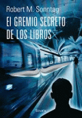 GREMIO SECRETO DE LOS LIBROS, EL