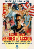 ÚLTIMOS HÉROES DE ACCIÓN, LOS