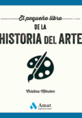 PEQUENO LIBRO DE LA HISTORIA DEL ARTE, EL