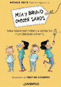 MIA Y BRUNO CRECEN SANOS