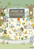 ¡PRONTO IRE A LA ESCUELA!
