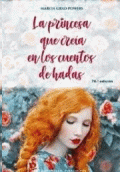 PRINCESA QUE CREÍA EN LOS CUENTOS DE HADAS, LA