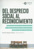 DEL DESPRECIO SOCIAL AL RECONOCIMIENTO LAS PRACTICAS DE ORIENTACION ESCOLAR DE NIÑOS NIÑAS Y JOVENES