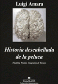 HISTORIA DESCABELLADA DE LA PELUCA