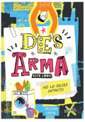 DES-ARMA ESTE LIBRO