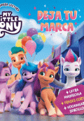 MY LITTLE PONY. DEJA TU MARCA