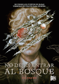 NO DEJES ENTRAR AL BOSQUE